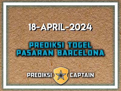 Prediksi-Captain-Paito-Barcelona-Kamis-18-April-2024-Terjitu