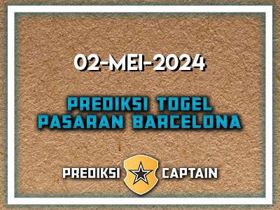 prediksi-captain-paito-barcelona-kamis-2-mei-2024-terjitu