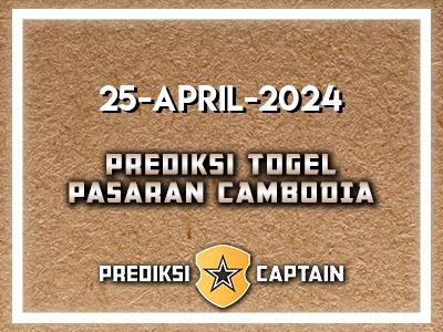 prediksi-captain-paito-cambodia-kamis-25-april-2024-terjitu
