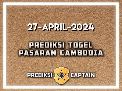 prediksi-captain-paito-cambodia-sabtu-27-april-2024-terjitu