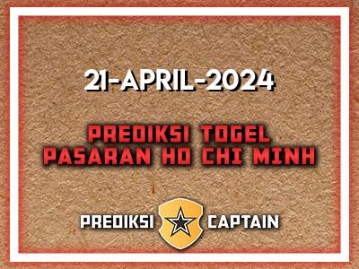 prediksi-captain-paito-ho-chi-minh-minggu-21-april-2024-terjitu
