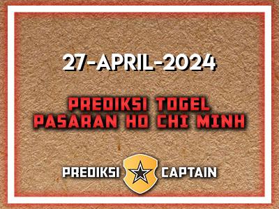 prediksi-captain-paito-ho-chi-minh-sabtu-27-april-2024-terjitu