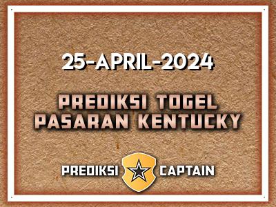 prediksi-captain-paito-kentucky-kamis-25-april-2024-terjitu