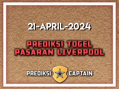 prediksi-captain-paito-liverpool-minggu-21-april-2024-terjitu