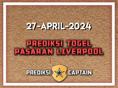 Prediksi-Captain-Paito-Liverpool-Sabtu-27-April-2024-Terjitu