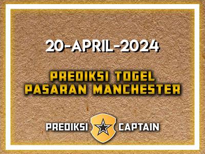 prediksi-captain-paito-manchester-sabtu-20-april-2024-terjitu