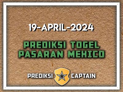 prediksi-captain-paito-mexico-jumat-19-april-2024-terjitu