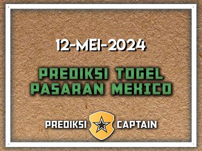prediksi-captain-paito-mexico-minggu-12-mei-2024-terjitu