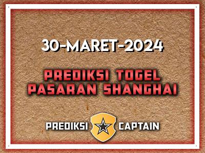 prediksi-captain-paito-shanghai-sabtu-30-maret-2024-terjitu