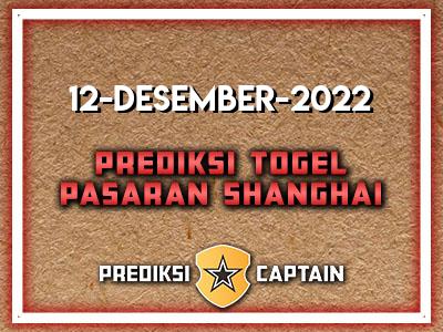 prediksi-captain-paito-shanghai-senin-12-desember-2022-terjitu